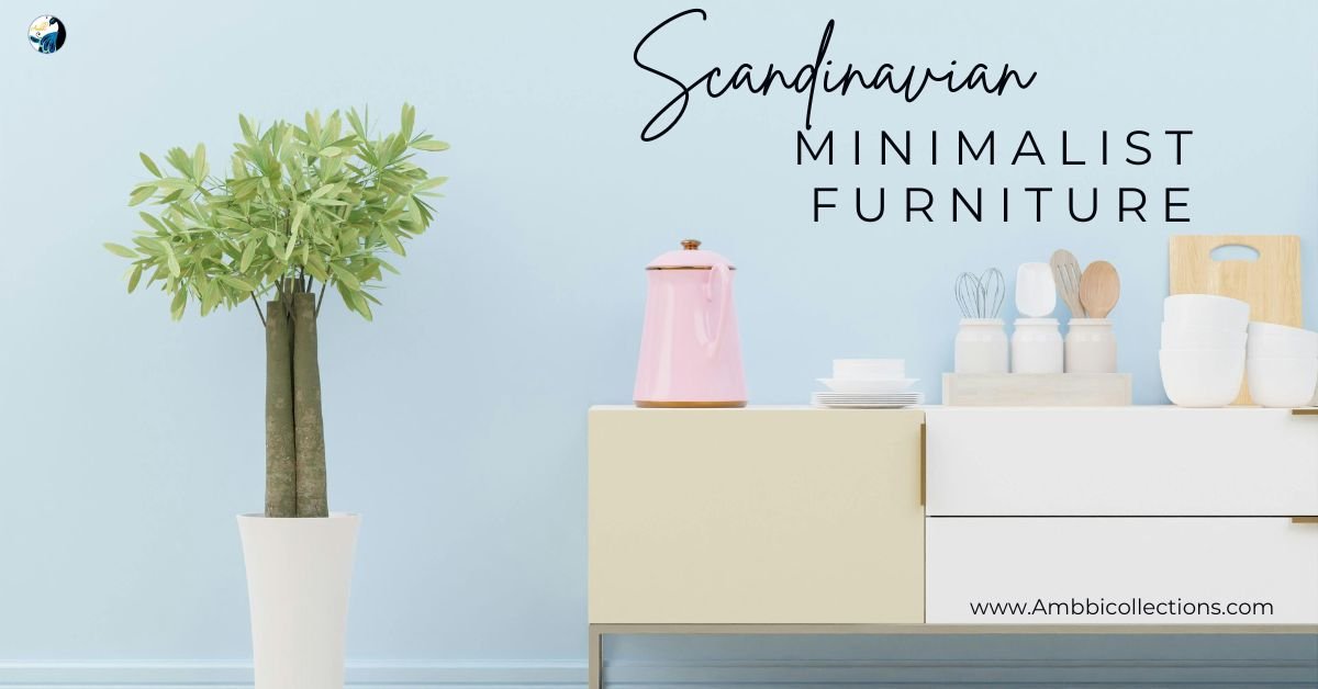 Scandinavian minimalist furniture